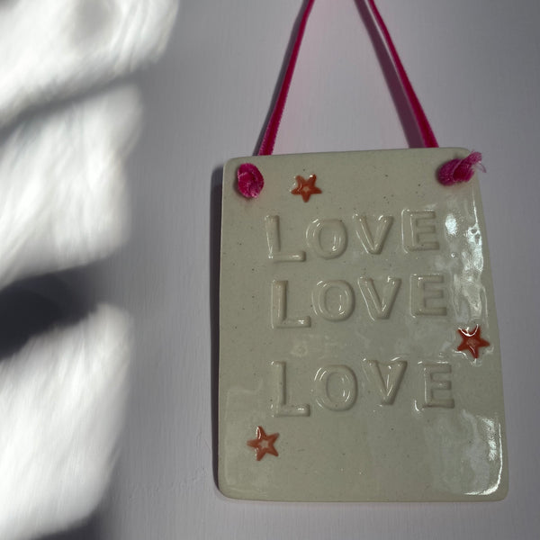 LOVE LOVE LOVE plaque